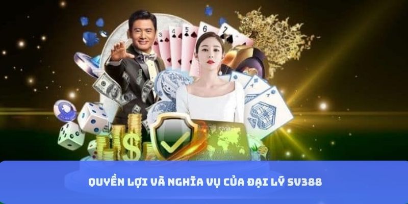 Nghĩa vụ khi làm đại lý nhà cái
